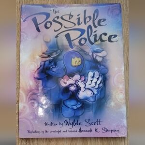 The Possible Police Wylde Scott  Hannah K Shuping signed hardback D Jacket Book